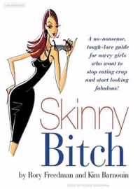 Skinny Bitch