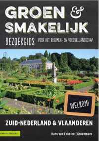 Groen en smakelijk 1 - Groen en smakelijk Zuid-Nederland en Vlaanderen