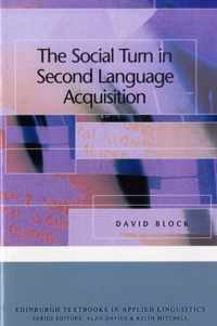 The Social Turn in Second Language Acquisition