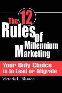 The 12 Rules of Millennium Marketing