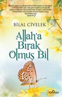 Allah'a Brak Olmu Bil