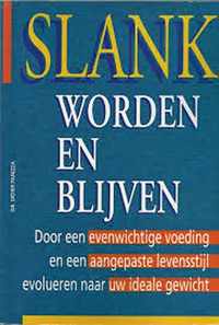 Slank worden en blijven