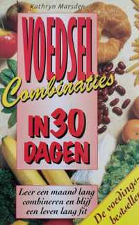 Voedselcombinaties in 30 dagen