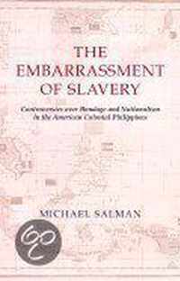 The Embarrassment of Slavery