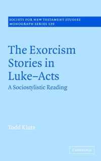 The Exorcism Stories in Luke-Acts