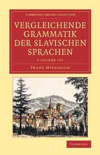 Vergleichende Grammatik Der Slavischen Sprachen