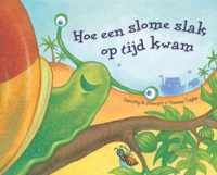 Hoe een slome slak op tijd kwam