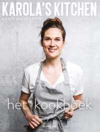 Karola&apos;s Kitchen: het kookboek - Karolien Olaerts - Hardcover (9789464101409)