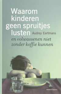 Waarom kinderen geen spruitjes lusten