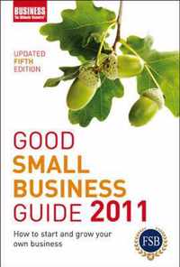 Good Small Business Guide 2011