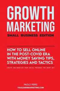 Growth Marketing: Small Business Edition