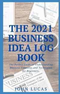 The 2021 Business Idea Log Book