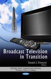 Broadcast Television in Transition