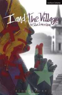 I & The Village