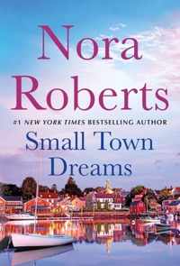 Small Town Dreams: First Impressions and Less of a Stranger - A 2-In-1 Collection