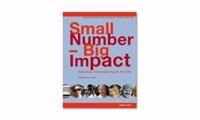 Small Number - Big Impact