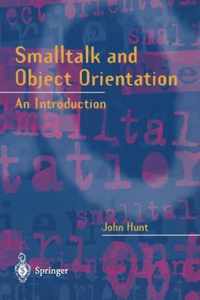 Smalltalk and Object Orientation
