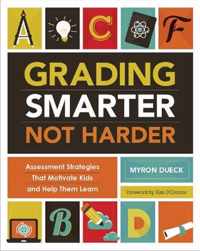 Grading Smarter, Not Harder