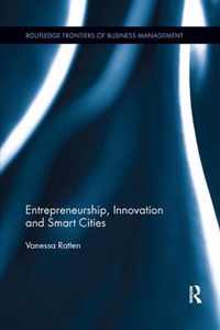 Entrepreneurship, Innovation and Smart Cities