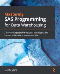 Mastering SAS Programming for Data Warehousing