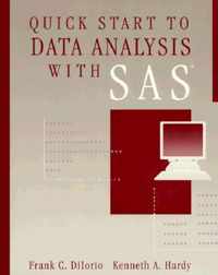 Quick Start to Data Analysis with SAS