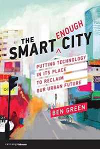 The Smart Enough City