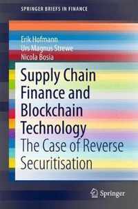 Supply Chain Finance and Blockchain Technology