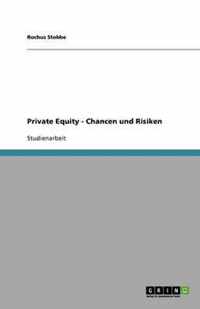 Private Equity - Chancen und Risiken