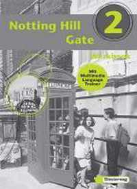 Notting Hill Gate 2. Workbook mit Multimedia Language Trainer