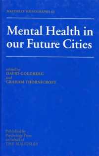 Mental Health in Our Future Cities