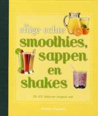 De enige echte smoothies, sappen en shakes