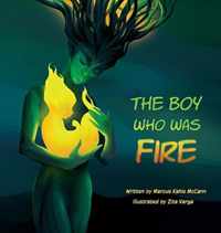 The Boy Who Was Fire