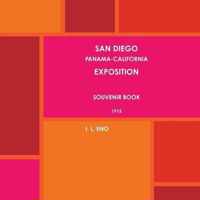 SAN DIEGO PANAMA-CALIFORNIA EXPOSITION SOUVENIR BOOK 1915.