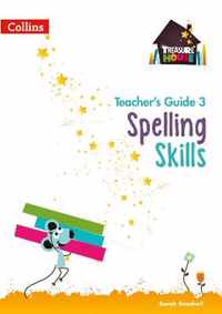 Spelling Skills Teacher's Guide 3 (Treasure House)