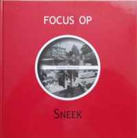 FOCUS OP SNEEK