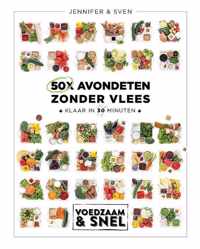 Voedzaam & snel  -   50x avondeten zonder vlees