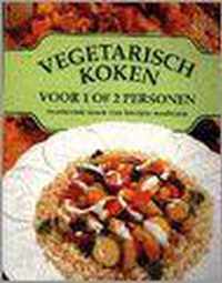 Vegetarisch koken voor 1 of 2 personen