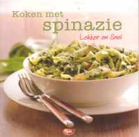 Koken met Spinazie lekker en snel