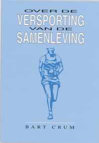 Over Versporting Van De Samenleving