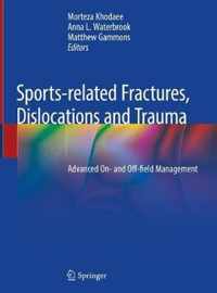 Sports-related Fractures, Dislocations and Trauma