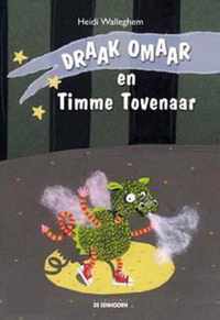 Draak Omaar en Timme Tovenaar