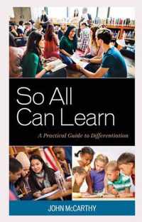 So All Can Learn