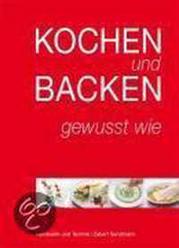 Kochen und Backen - gewusst wie