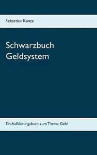 Schwarzbuch Geldsystem