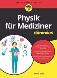 Physik fur Mediziner fur Dummies