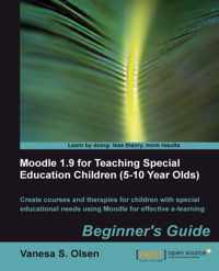 Moodle 1.9 for Teaching Special Education Children (5-10)