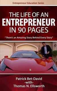 The Life of an Entrepreneur in 90 Pages