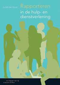 Rapporteren in de hulp- en dienstverlening