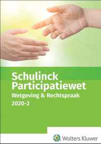Schulinck Participatiewet Wetgeving & Rechtspraak 2020.2