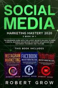 Social Media Marketing Mastery 2020